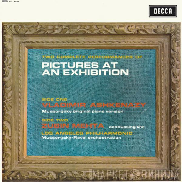 Modest Mussorgsky, Vladimir Ashkenazy, Zubin Mehta, Los Angeles Philharmonic Orchestra - Two Complete Performances Of Pictures At An Exhibition