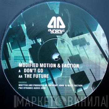 Modified Motion & Faction - Don't Go / The Future