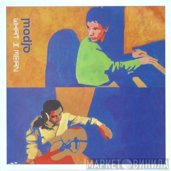 Modjo - What I Mean