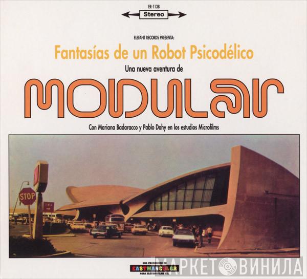 Modular  - Fantasías De Un Robot Psicodélico