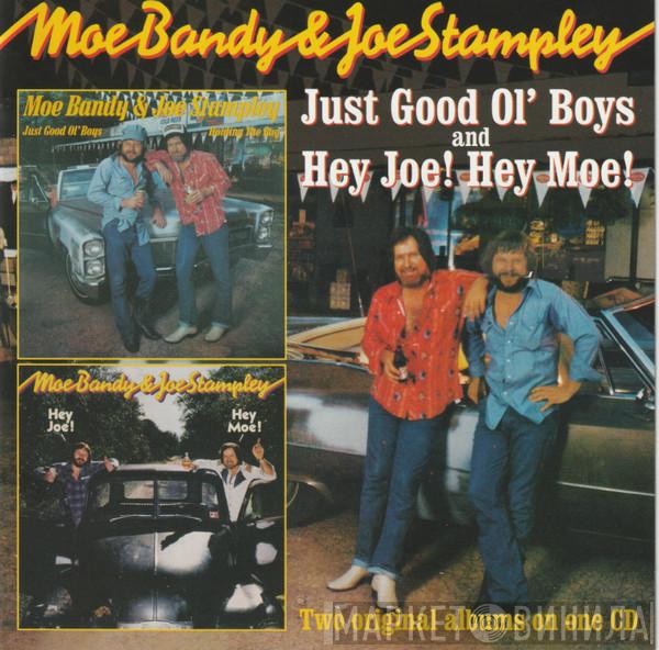 Moe Bandy & Joe Stampley - Just Good Ol' Boys/Hey Joe! Hey Moe!