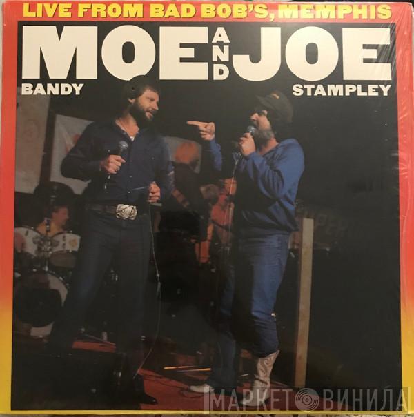  Moe Bandy & Joe Stampley  - Live From Bad Bob's, Memphis