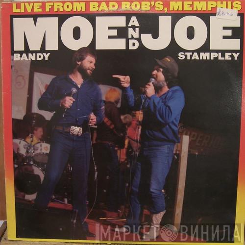 Moe Bandy & Joe Stampley - Live From Bad Bob's, Memphis
