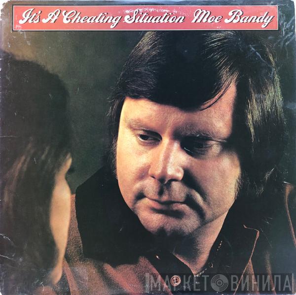  Moe Bandy  - It's A Cheating Situation