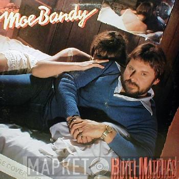  Moe Bandy  - Motel Matches