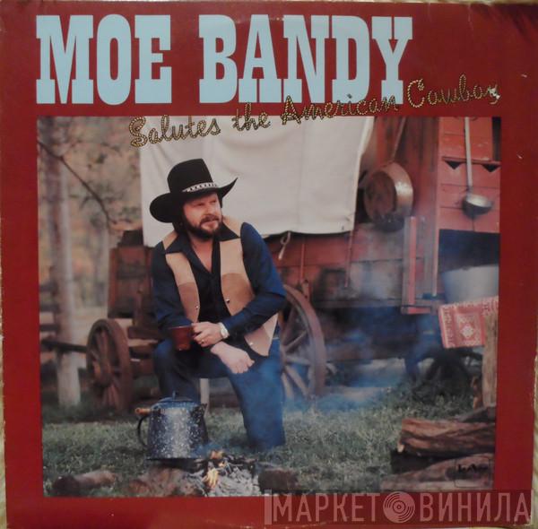  Moe Bandy  - Salutes The American Cowboy