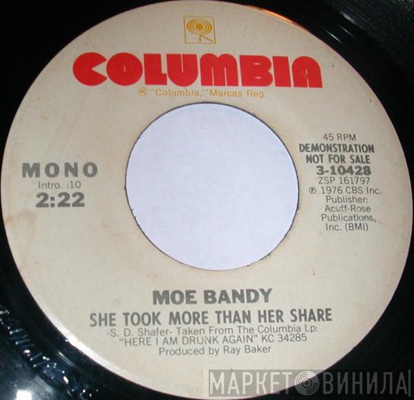  Moe Bandy  - She Took More Than Her Share