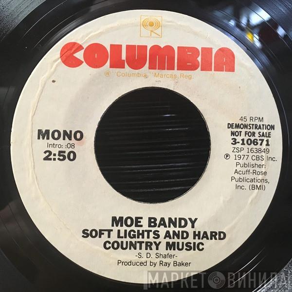  Moe Bandy  - Soft Lights And Hard Country Music