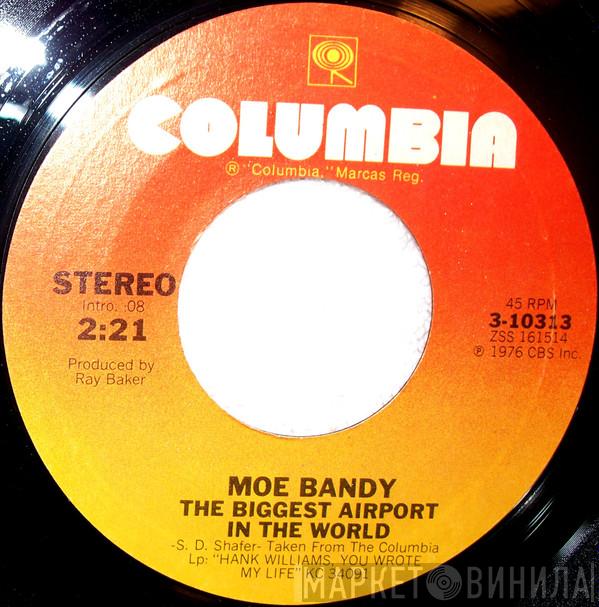  Moe Bandy  - The Biggest Airport In The World