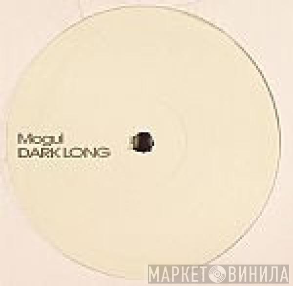 Mogul  - Dark Long
