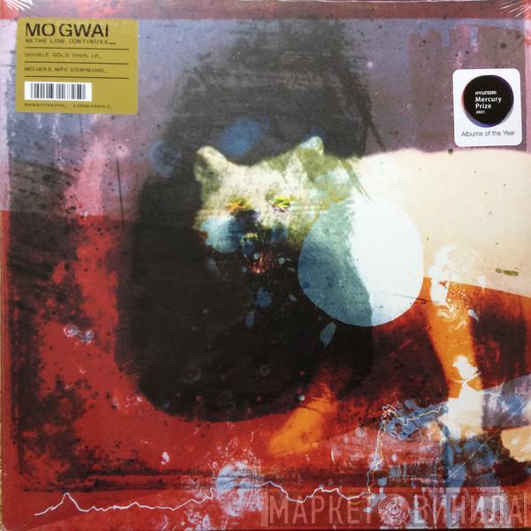 Mogwai - As The Love Continues