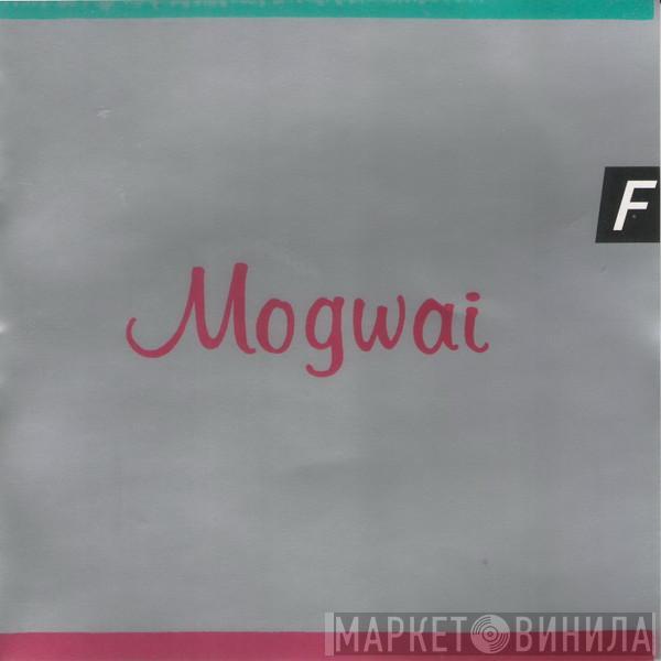  Mogwai  - Happy Songs For Happy People