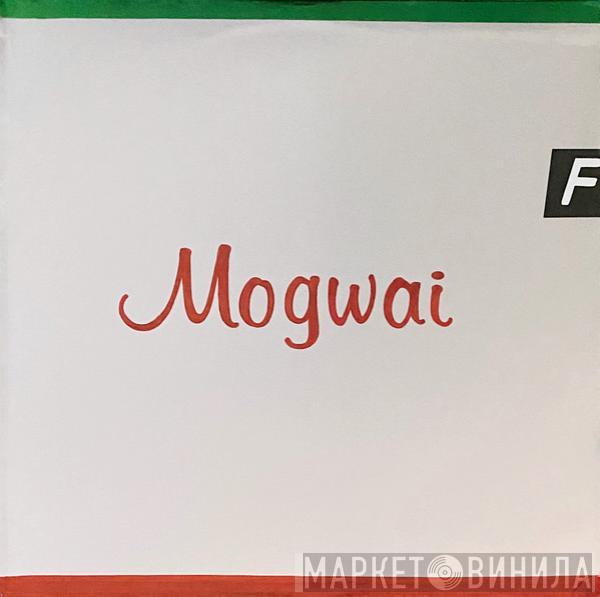  Mogwai  - Happy Songs For Happy People