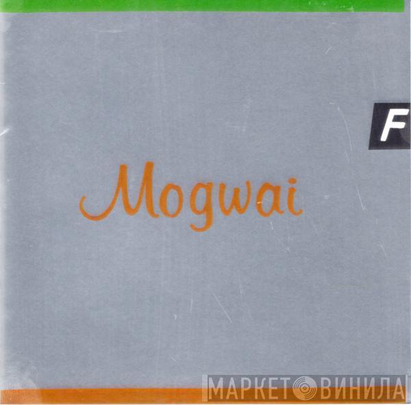  Mogwai  - Happy Songs For Happy People