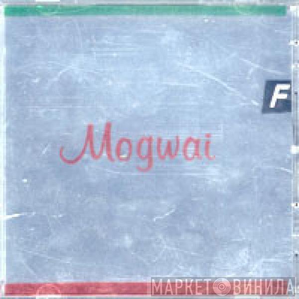  Mogwai  - Happy Songs For Happy People