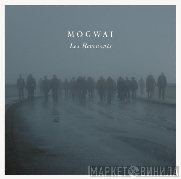 Mogwai - Les Revenants
