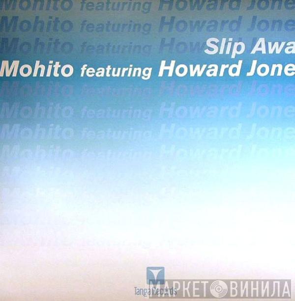  Mohito  - Slip Away