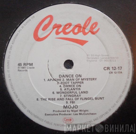 Mojo  - Dance On