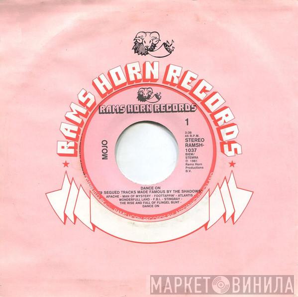 Mojo   - Dance On