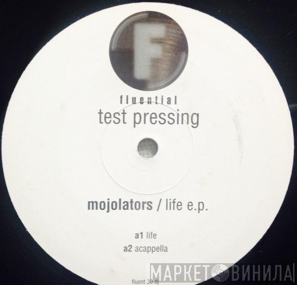 Mojolators - Life EP