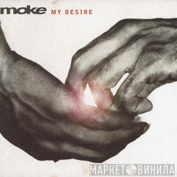 Moke - My Desire