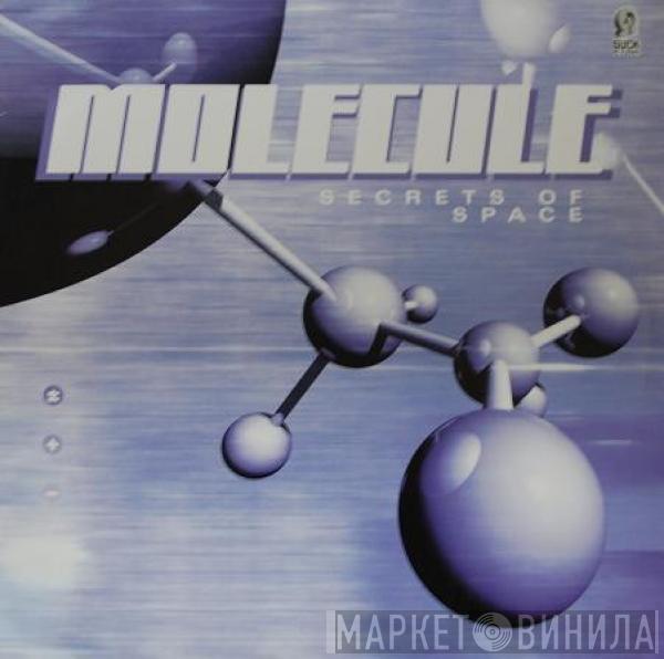 Molecule - Secrets Of Space