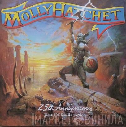 Molly Hatchet - 25th Anniversary - Best Of Re-Recorded
