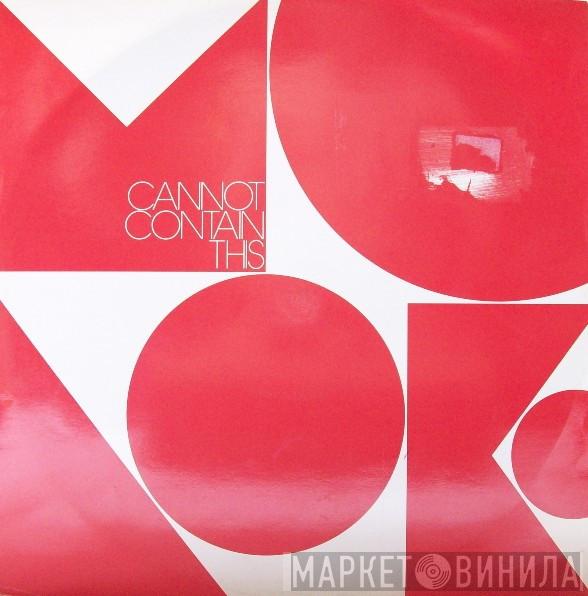  Moloko  - Cannot Contain This