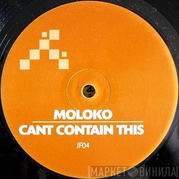  Moloko  - Cant Contain This (Yousef & Blakkat Remixes)