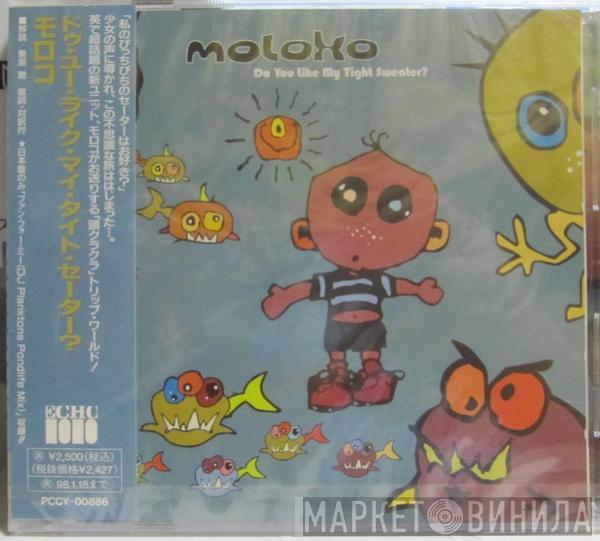  Moloko  - Do You Like My Tight Sweater?