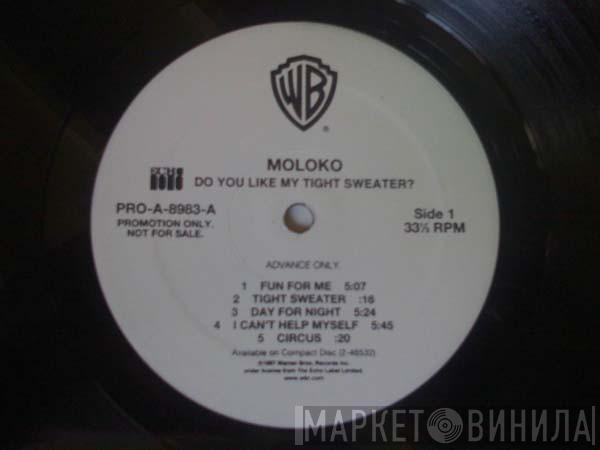  Moloko  - Do You Like My Tight Sweater