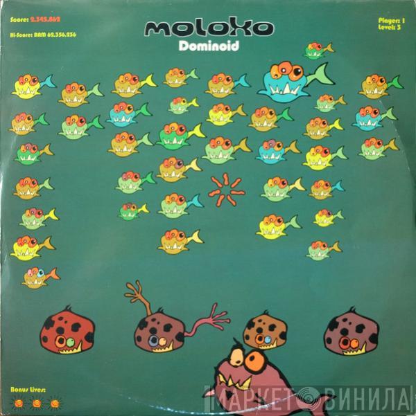 Moloko - Dominoid