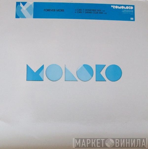  Moloko  - Forever More