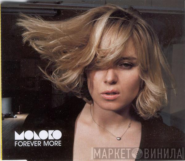  Moloko  - Forever More
