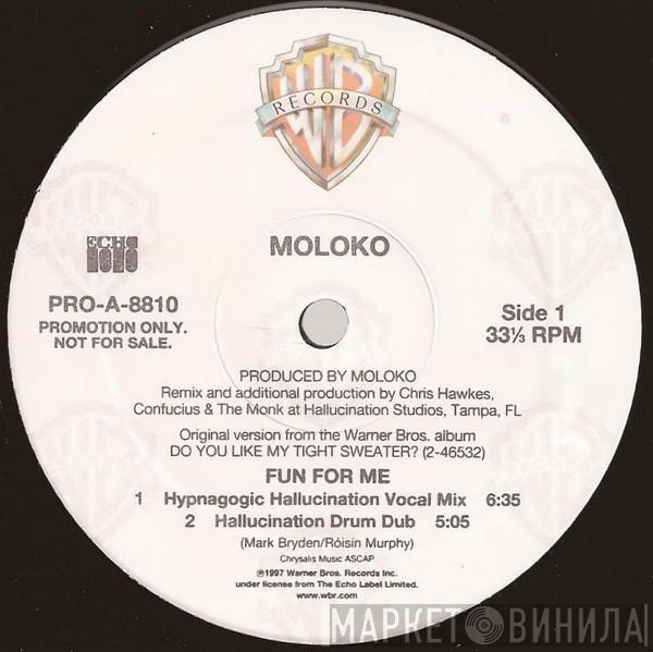  Moloko  - Fun For Me
