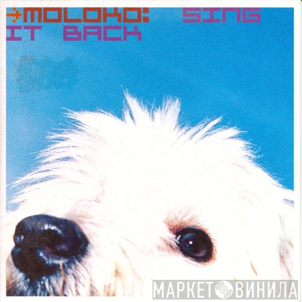  Moloko  - Sing It Back