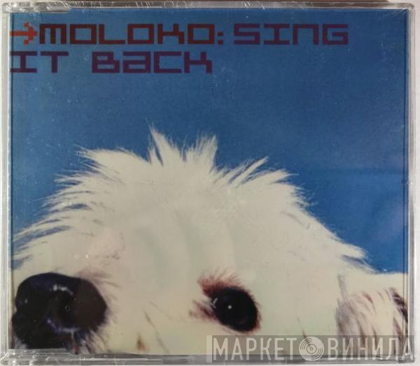 Moloko  - Sing It Back