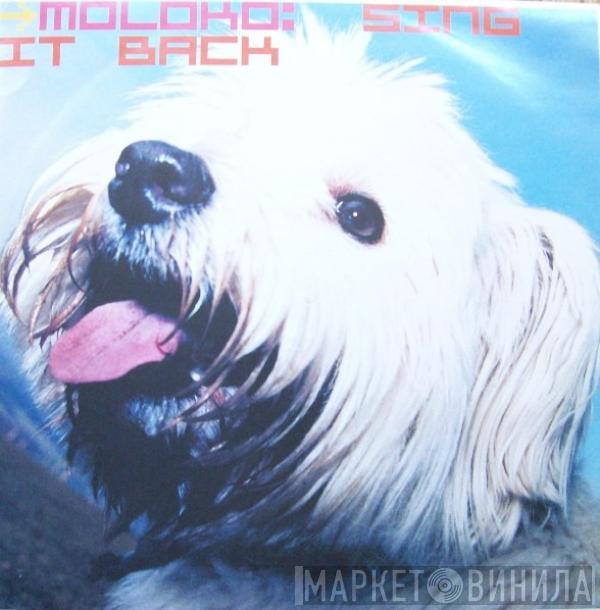  Moloko  - Sing It Back