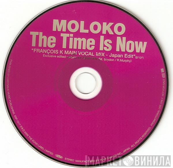  Moloko  - The Time Is Now