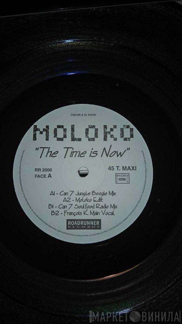  Moloko  - The Time Is Now