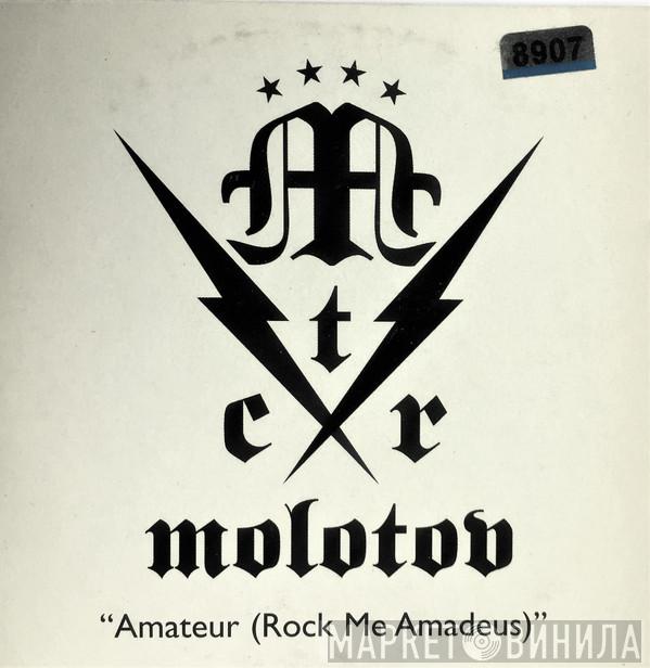  Molotov  - Amateur (Rock Me Amadeus)
