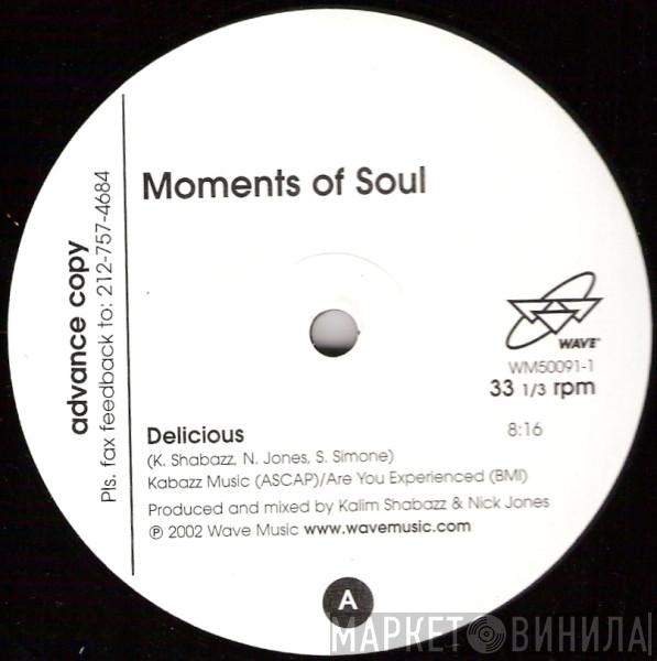 Moments Of Soul - Delicious