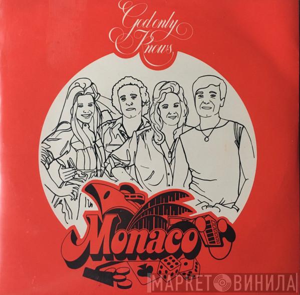  Monaco   - God Only Knows / Earthy