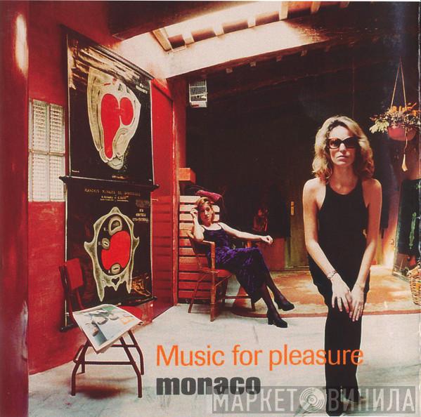 Monaco - Music For Pleasure