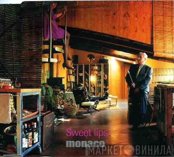Monaco - Sweet Lips