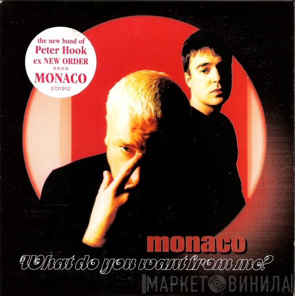  Monaco  - What Do You Want From Me?