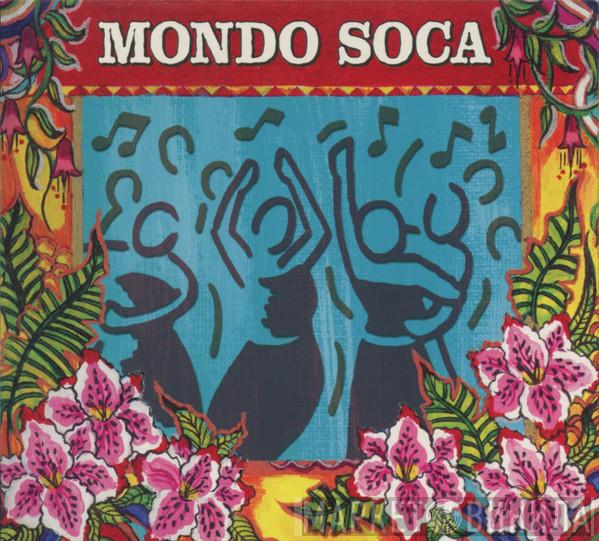  - Mondo Soca