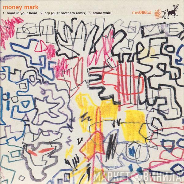 Money Mark - Hand In Your Head
