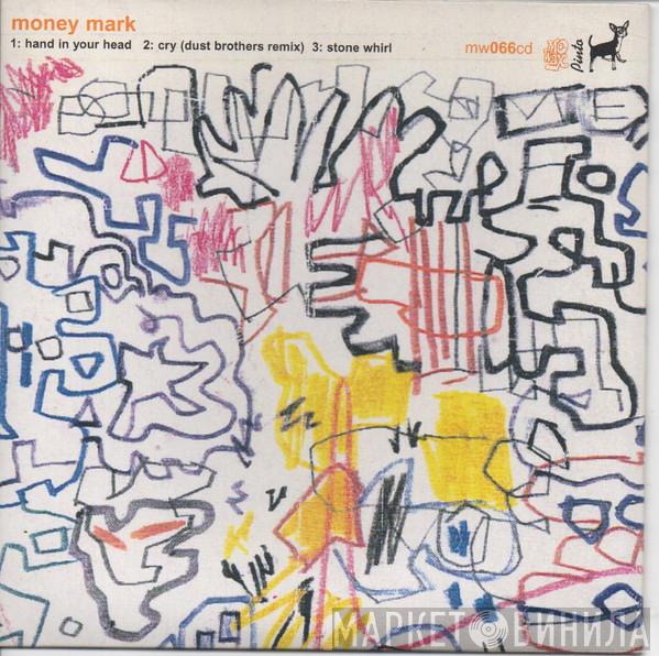  Money Mark  - Hand In Your Head
