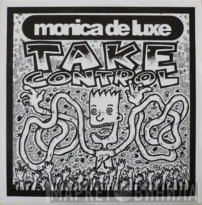 Monica De Luxe - Take Control